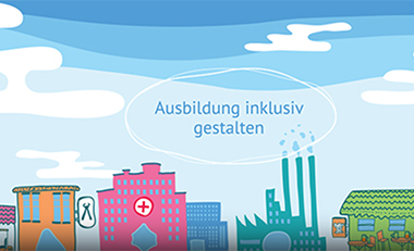 Eine bunte Reihe von st�dtischen H�userfassaden und Schornsteinen, dar�ber die Aufschrift "Ausbildung inklusiv gestalten"
